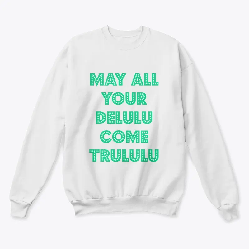 May All Your DeLULU come TRULULU Shop